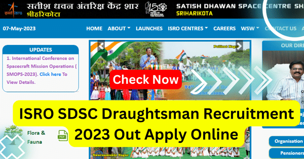 ISRO SDSC Draughtsman Recruitment 2023 Out Apply Online