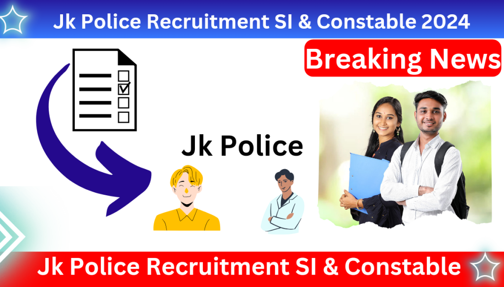 Upcoming JK Police Recruitment 2024 – Sub Inspector and Constable Eligibility