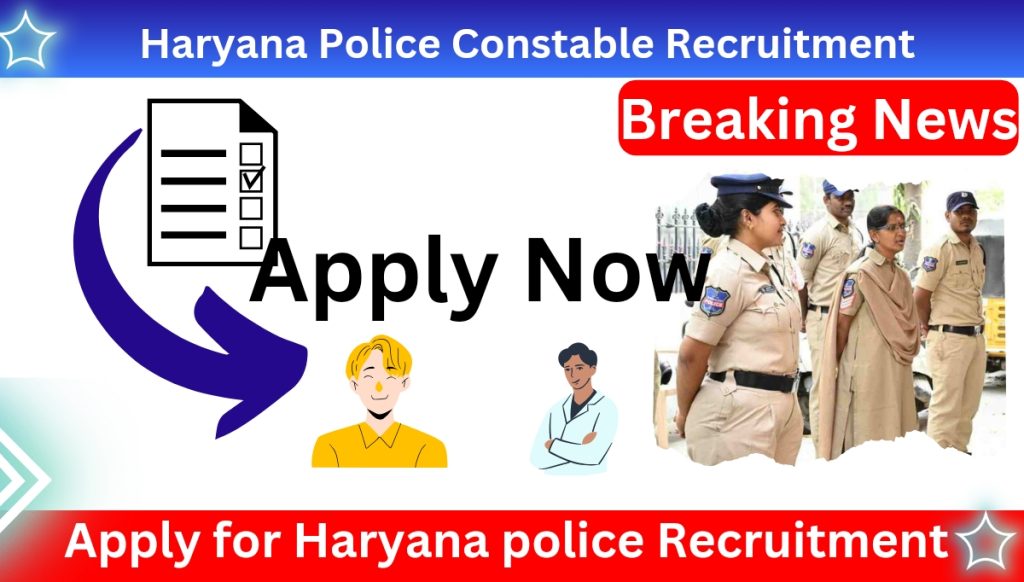 Haryana Police Constable Recruitment Notification 2024