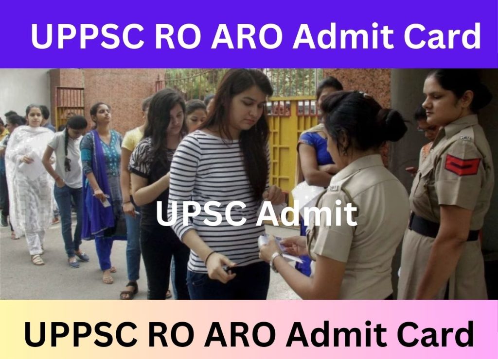 UPPSC RO ARO Admit Card 2024 Released Date
