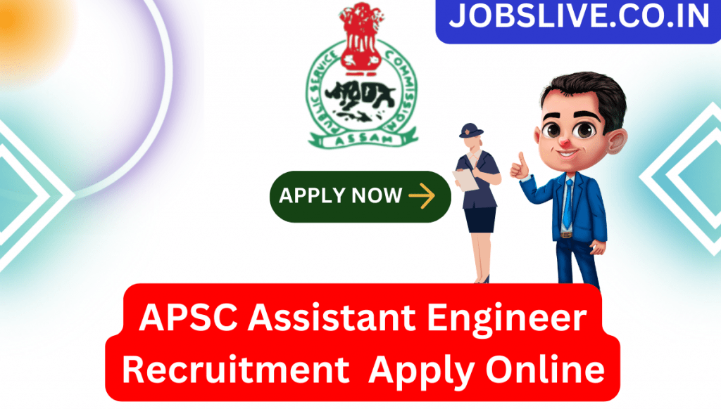 APSC Assistant Engineer Recruitment 2023 Apply Online
