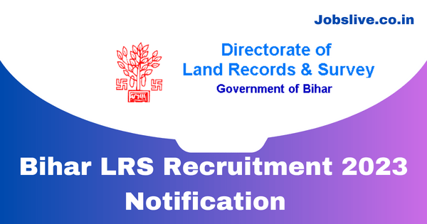 Bihar LRS Recruitment 2023 Notification: 10101 Posts for Clerk