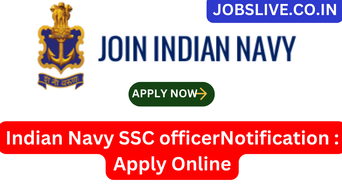 Indian Navy SSC officerNotification 2023: Apply for 242 Post