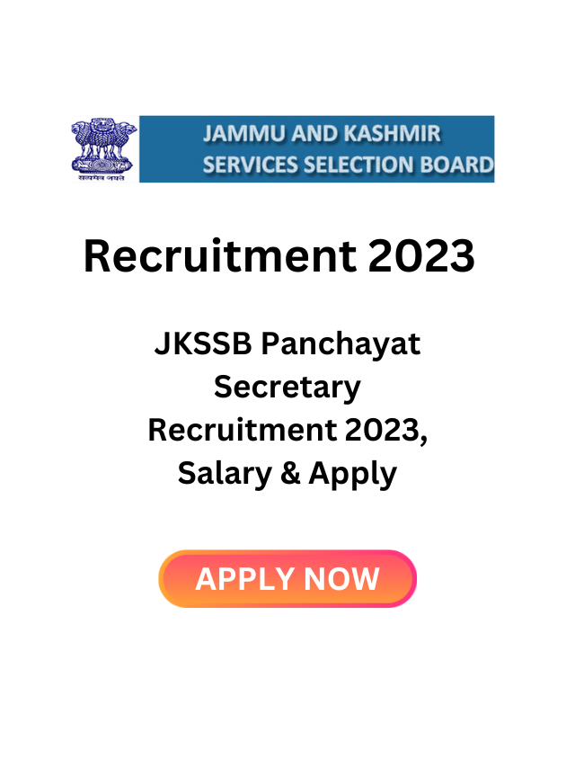 JKSSB Panchayat Secretary Recruitment 2023, Salary & Apply
