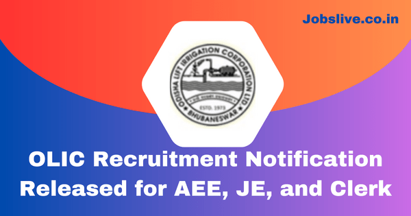 OLIC Recruitment 2023 Notification Released for AEE, JE, and Clerk