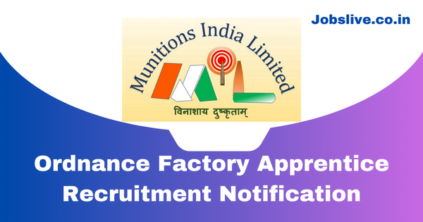 Ordnance Factory Apprentice Recruitment 2023 Notification
