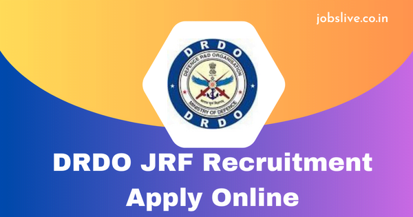DRDO JRF Recruitment 2023 Notification Apply Online