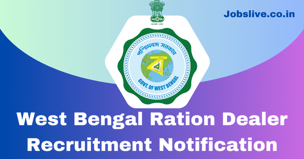 West Bengal Ration Dealer Recruitment 2023 Notification