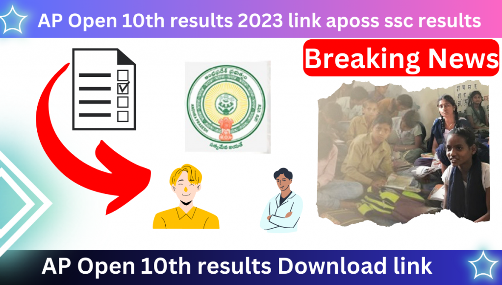 AP Open 10th results 2023 link aposs ssc results @www.apopenschool.ap.gov.in results