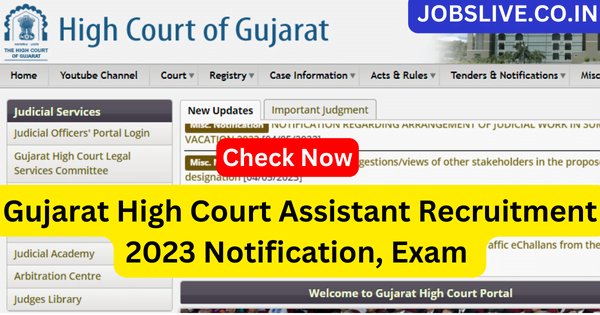 Gujarat High Court Assistant Recruitment 2023 Notification, Exam