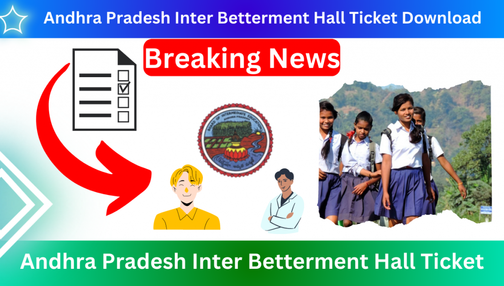 Andhra Pradesh Inter Betterment Hall Ticket 2023 Download