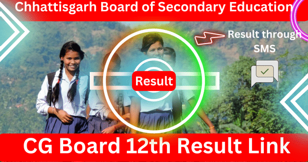 CG Board 12th Result link 2023 (Out), Marksheet Download