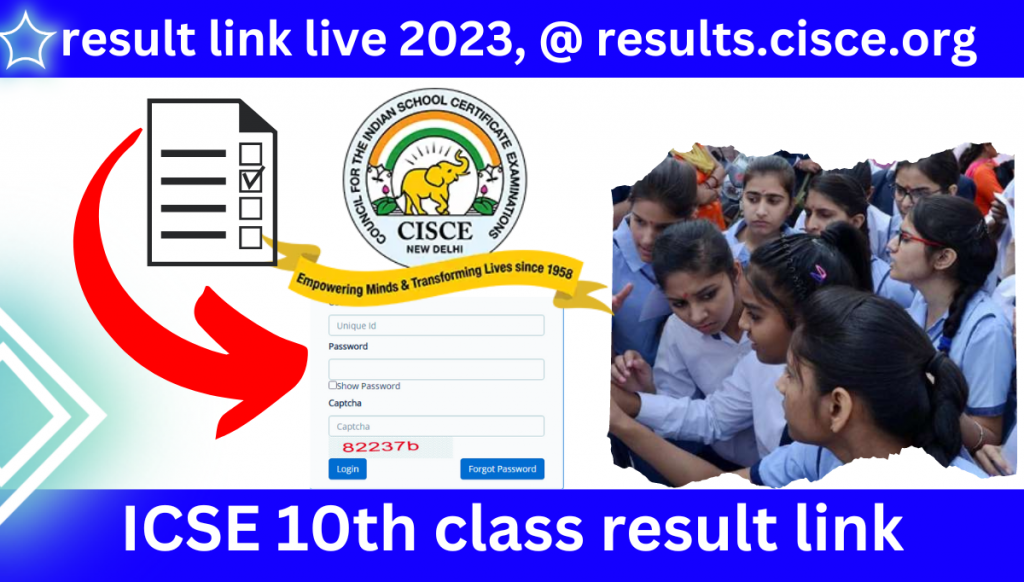 ICSE 10th class result link live 2023, @ results.cisce.org