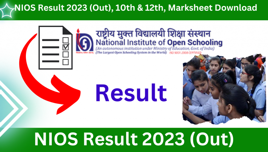NIOS Result 2023 (Out), 10th & 12th, Marksheet Download