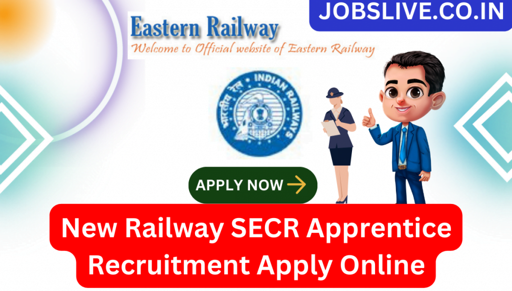 New Railway SECR Apprentice Recruitment 2023 Apply Online