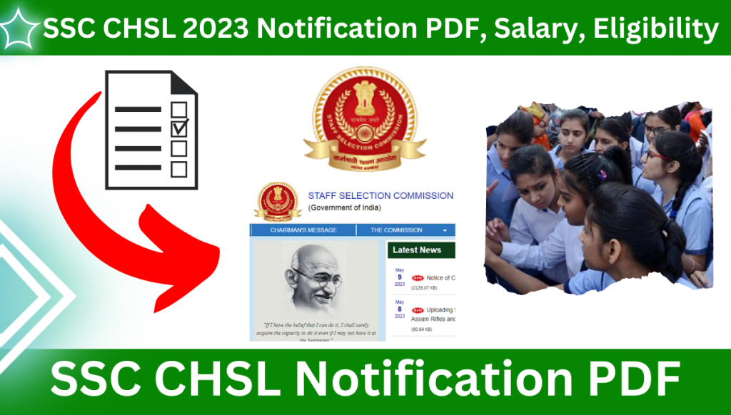 SSC CHSL 2023 Notification PDF, Salary, EligibilitySSC CHSL 2023 Notification PDF, Salary, Eligibility