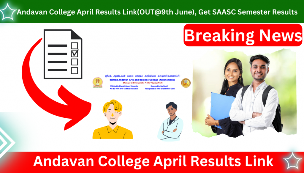 Andavan College April 2023 Results Link(OUT@9th June), Get SAASC Semester Results