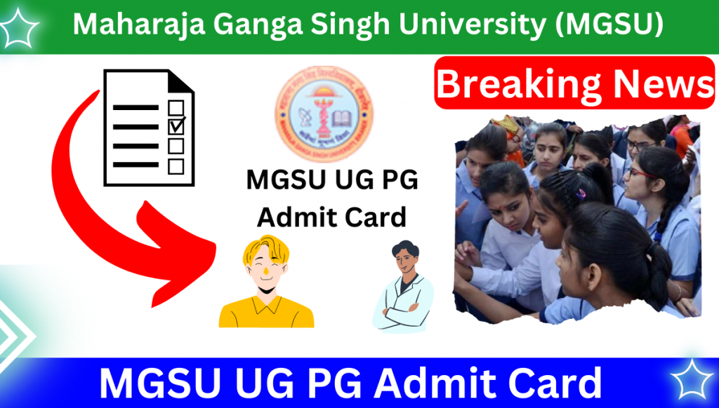 MGSU UG PG Admit Card 2023, @www.mgsubikaner.ac.in