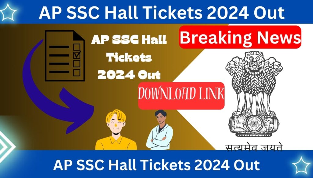AP SSC Hall Tickets 2024 Out, Download Link