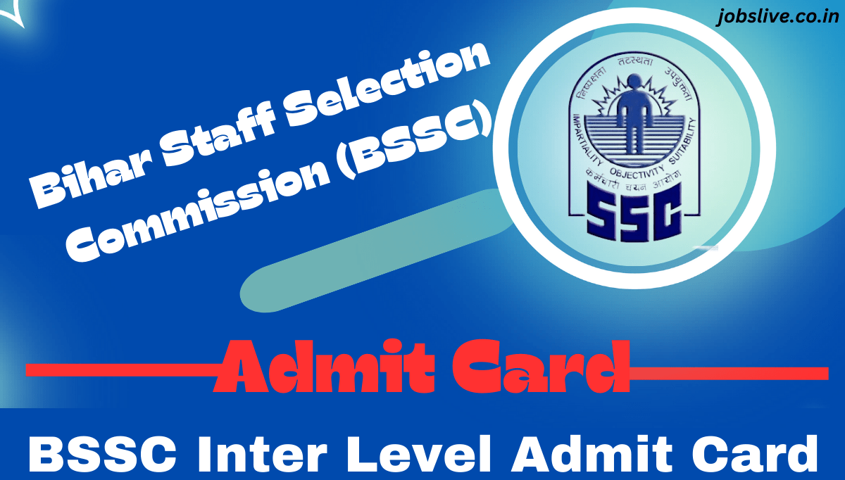 BSSC Inter Level Admit Card 2024, Exam Date Notice