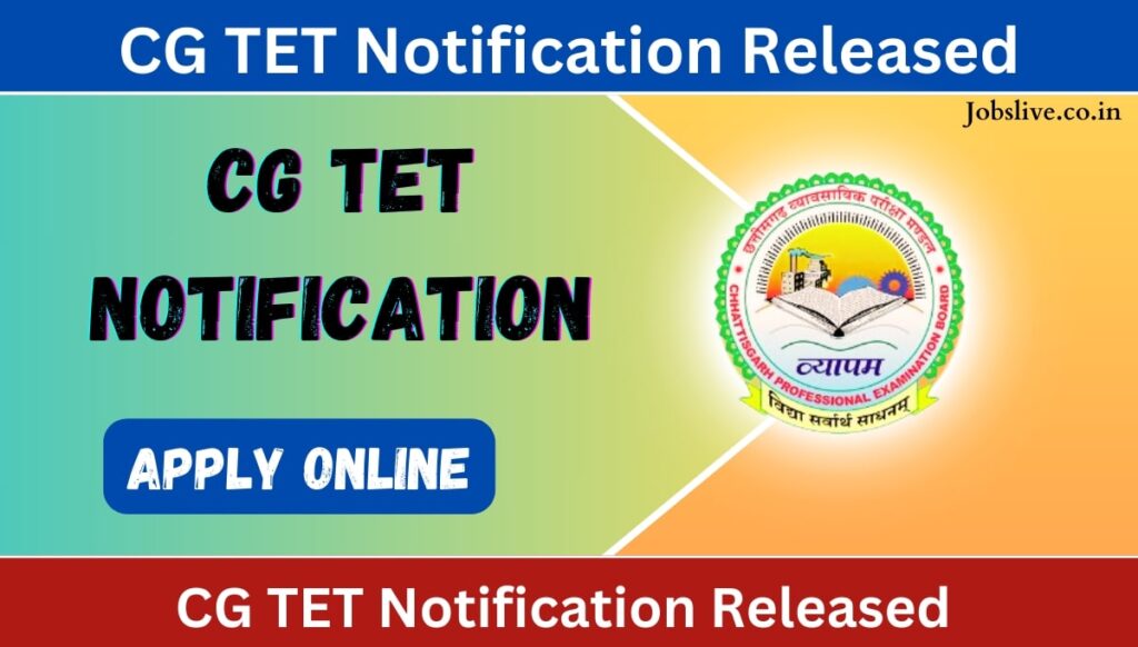 CG TET 2024 Notification Released, Exam Date
