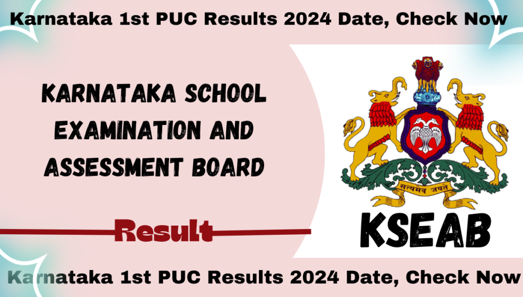 Karnataka 1st PUC Results 2024 Date, Check Now