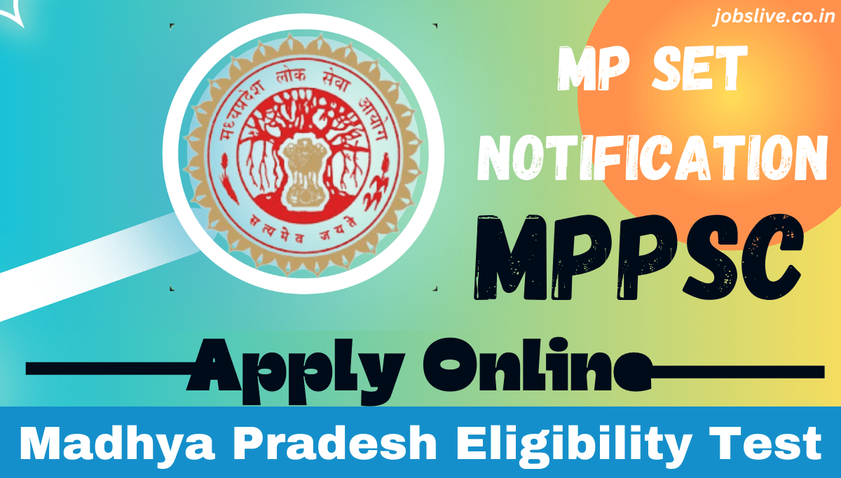 MP SET Notification 2024, Apply Online Madhya Pradesh Eligibility Test