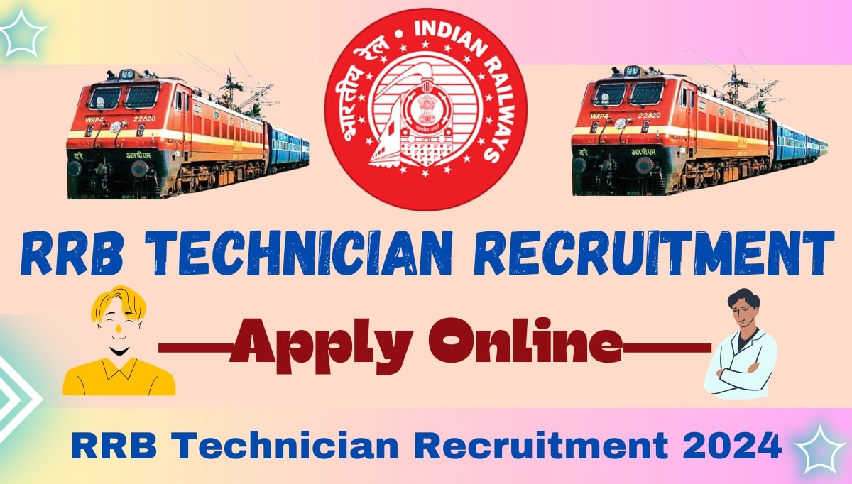RRB Technician Recruitment 2024, Apply Online for 9144 Vacancy