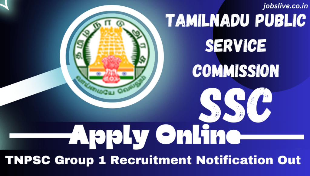 TNPSC Group 1 Recruitment 2024 Notification Out For 90 Civil Service Post