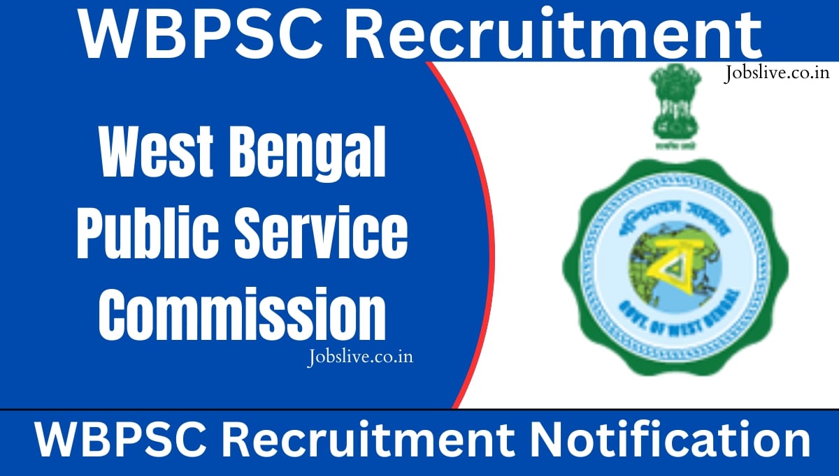 WBPSC Recruitment 2024 Notification Out, Check Eligibility
