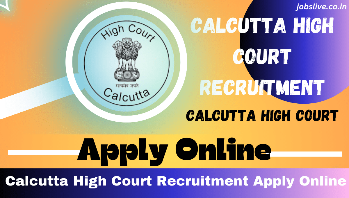 Calcutta High Court Recruitment 2024 Apply Online-min