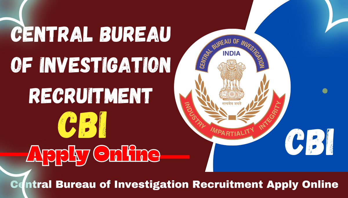 Central Bureau of Investigation Recruitment 2024 Apply Online-min