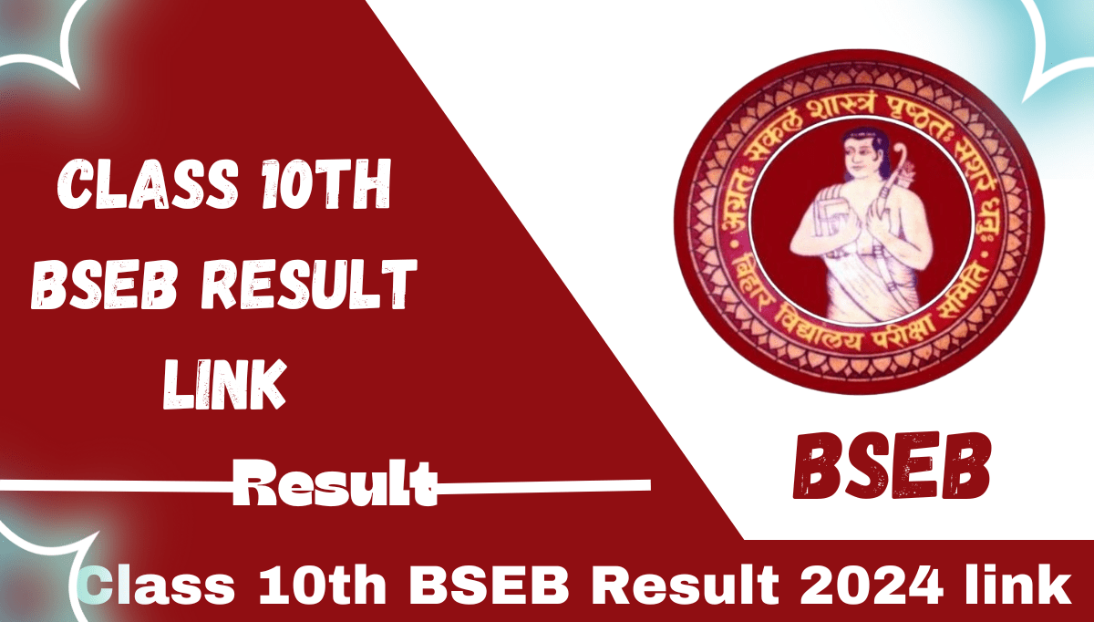 Class 10th BSEB Result 2024 link, @ bsebmatric.org