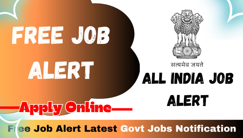 Free Job Alert 2024 Latest Govt Jobs Notification Recruitment Apply Online