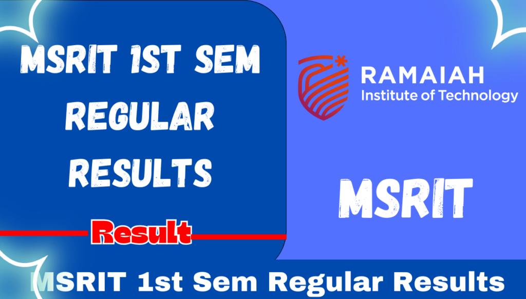 MSRIT 1st Sem Regular Results