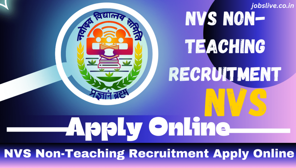NVS Non-Teaching Recruitment 2024 Apply Online, Exam