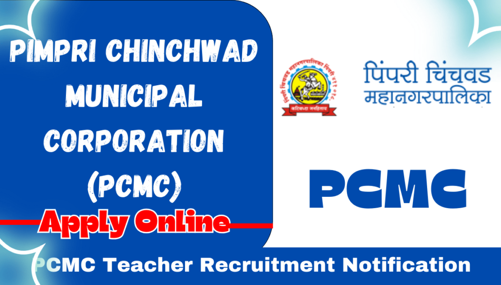 PCMC Teacher Recruitment 2024, Check Assistant Teacher and TGT Vacancy