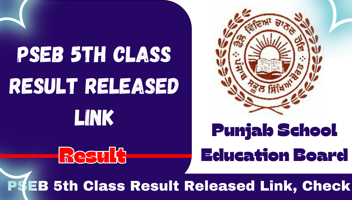 PSEB 5th Class Result 2024 Released Link, Check