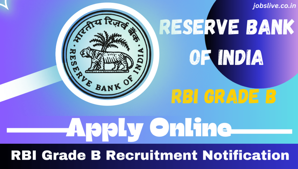 RBI Grade B Recruitment Notification 2024 Apply Online