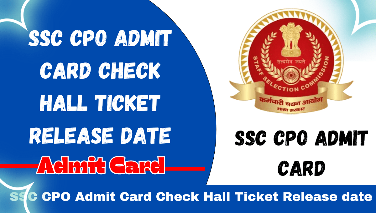 SSC CPO Admit Card 2024 Download Link