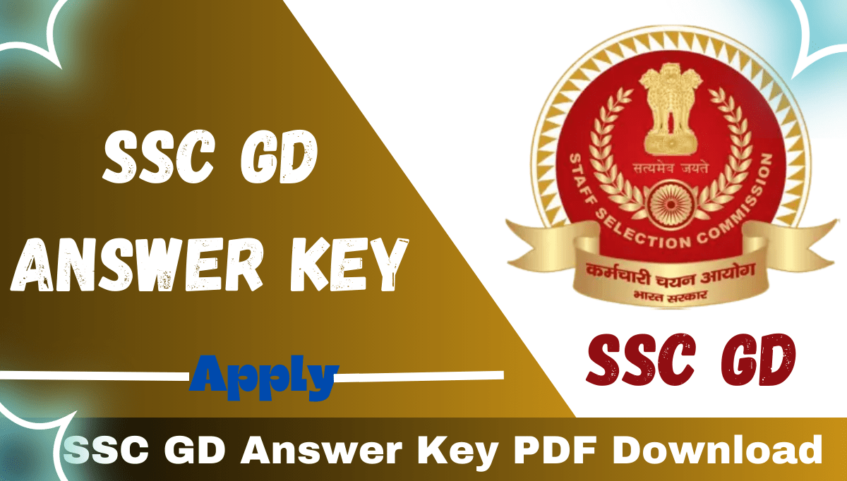 SSC GD Answer Key 2024 PDF Download, CBT Exam