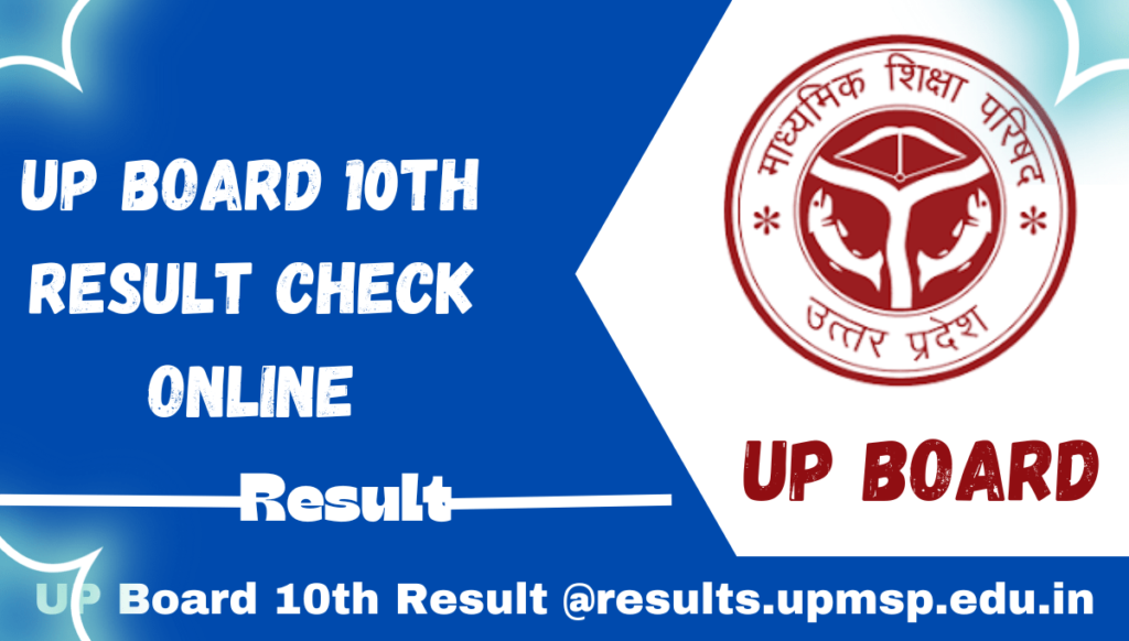UP Board 10th Result 2024 Check Online, @results.upmsp.edu.in