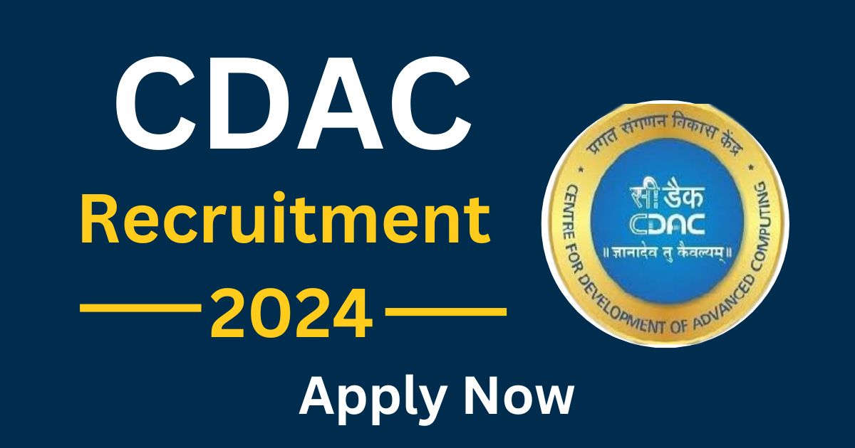 CDAC Recruitment 2024 Notification Out for 135 Vacancy